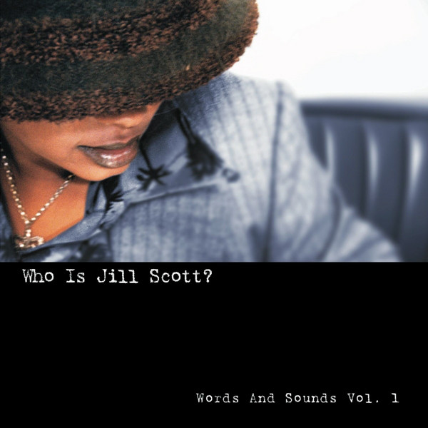 Jill Scott: Who Is Jill Scott? Words and Sounds Vol. 1 (2000)